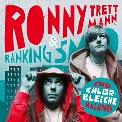 Zwei Chlorbleiche Halunken [Explicit]