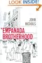 The Empanada Brotherhood
