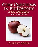 Core questions in philosophy : a text with readings