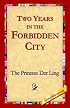 Two Years in the Forbidden City