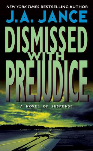 Dismissed with Prejudice (J. P. Beaumont Novel Book 7)
