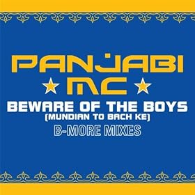 Beware Of The Boys (Mundian To Bach Ke) (Aaron LaCrate & Debonair Samir B-More Gutter Remix)