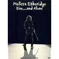 Melissa Etheridge: Live... and Alone (2 Discs)