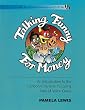 Talking Funny for Money : An Introduction to the Cartoon/Character/Looping Area of Voice-Overs