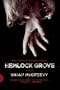 Hemlock Grove [Movie Tie-In Edition]