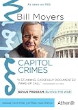 Bill Moyers: Capitol Crimes Bill Moyers: Capitol Crimes