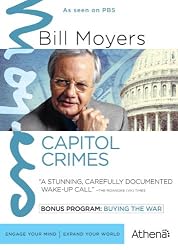 Bill Moyers: Capitol Crimes