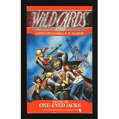 ONE-EYED JACKS (Wild Cards, Vol 8)