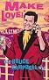 Make Love!*: *The Bruce Campbell Way
