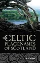 The Celtic Place-names of Scotland