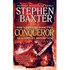 Conqueror: Time's Tapestry Book Two by Stephen Baxter