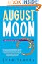 August Moon (Murder-by-Month Mysteries, No. 4)