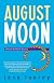 August Moon