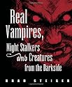 Real Vampires, Night Stalkers and Creatures from the Darkside