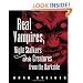 Real Vampires, Night Stalkers and Creatures from the Darkside