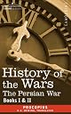 HISTORY OF THE WARS: Books 1-2 (Persian War)