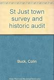 St Just town survey and historic audit