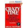 Crazy Time: Surviving Divorce and Building a New Life, Revised Edition