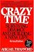 Crazy Time: Surviving Divorce and Building a New Life, Revised Edition - Abigail Trafford