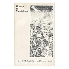 Homage to Mandelstam : an Anthology of Poems / Edited by Richard Burns and George Gomori