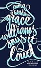 Grace Williams Says it Loud