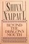 Beyond the Dragon's Mouth