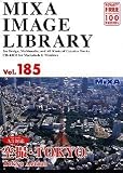 MIXA IMAGE LIBRARY Vol.185 空撮・TOKYO