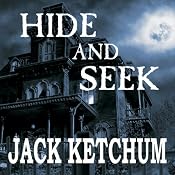 Hide and Seek | [Jack Ketchum]