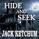 Hide and Seek