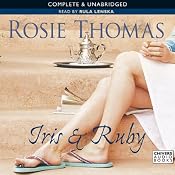 Iris and Ruby | [Rosie Thomas]