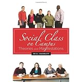 social class on campus theories and manifestations