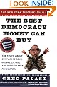 The Best Democracy Money Can Buy