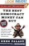 The Best Democracy Money Can Buy