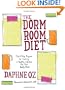 The Dorm Room Diet: The 8-Step Program for Creating a Healthy Lifestyle Plan That Really Works