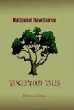 Tanglewood Tales: A Wonder-Book for Girls and Boys