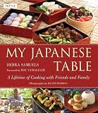 Produkt-Bild: (My Japanese Table: A Lifetime of Cooking with Friends and Family) By Samuel, Debra (Author) Hardcover on (09 , 2011)