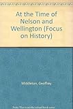 At the time of Nelson and Wellington