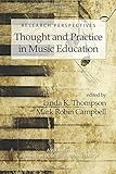 Research perspectives : thought and practice in music education