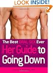 The Best Oral Sex Ever - Her Guide to...