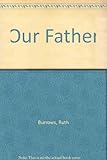 Our Father : meditations on the Lord's prayer