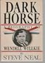 Dark horse: A biography of Wendell Willkie