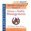 The BHS Complete Manual of Horse & Stable Management (British Horse Society)