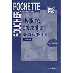 Hygi�ne, Prevention, Secourisme 3e Edition