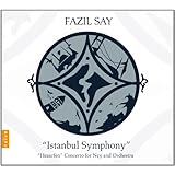 Say: Istanbul Symphony No.1 Op. 28 [CD plus DVD]