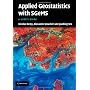 Applied Geostatistics with SGeMS: A User's Guide by Nicolas Remy