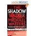 The Shadow Walker