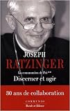 La Communion de Foi : Tome 2, Discerner et agir