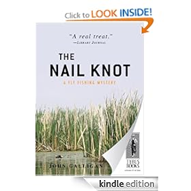 The Nail Knot: A Fly Flishing Mystery (Fly Fishing Mysteries)