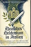 Produkt-Bild: Deutsches Heldentum in Italien. Kriegs-, kultur- u. kunstgeschichtliche Wanderungen auf den Spuren der Goten, Langobarden und Hohenstaufen.