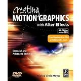 Creating Motion Graphics with After Effects: Essential and Advanced Techniquesby Chris Meyer